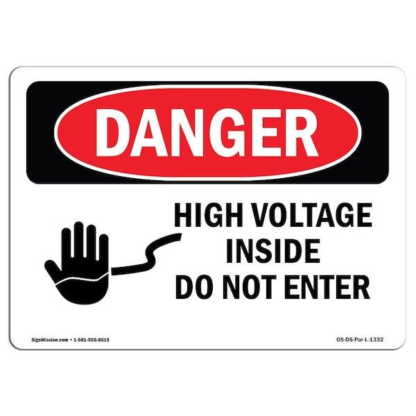 Safety Sign, OSHA Danger, 18" Height, 24" Width, High Voltage Inside Do Not Enter, Landscape